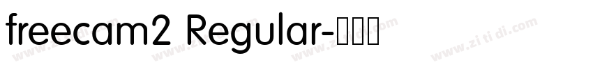 freecam2 Regular字体转换